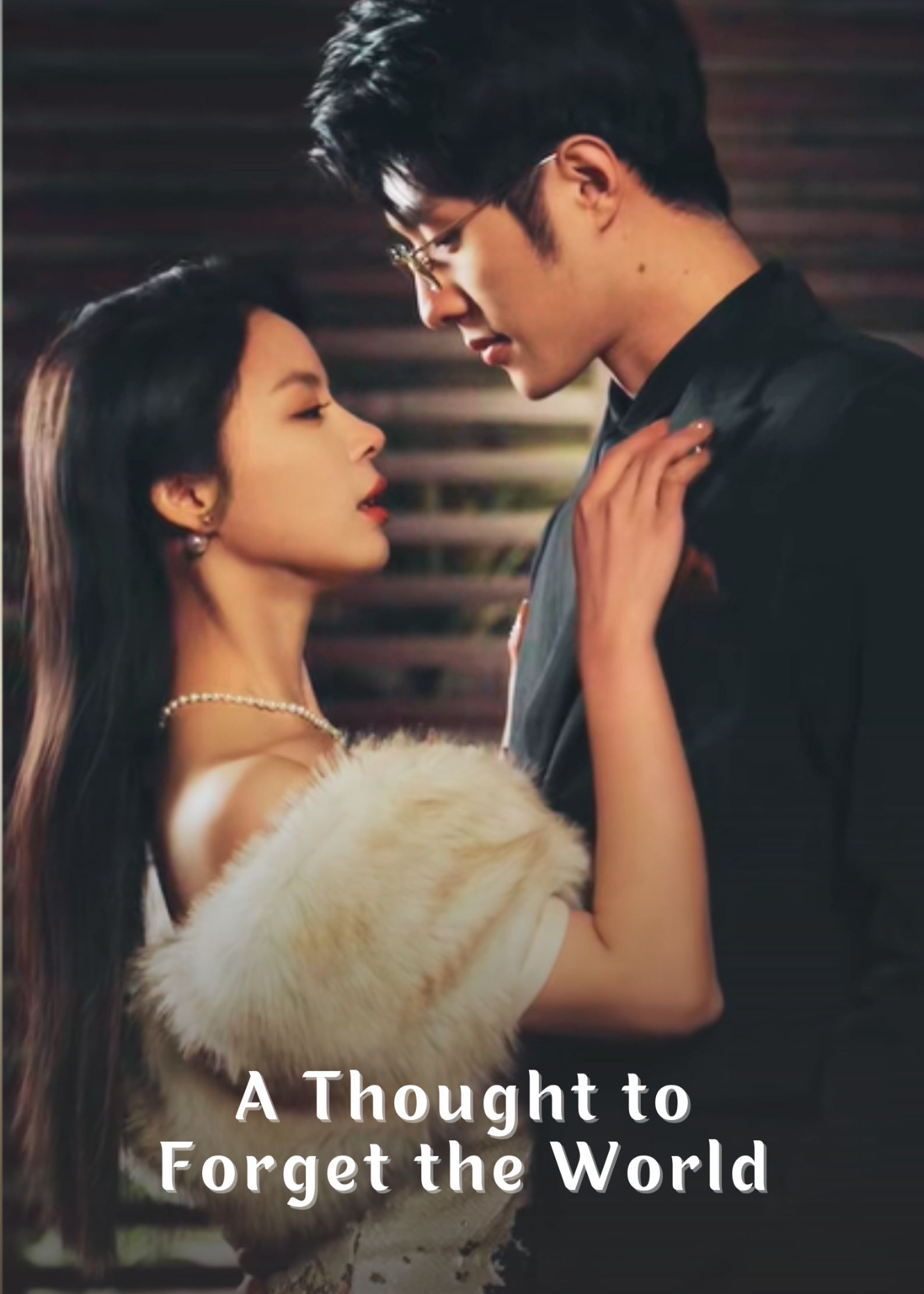 A Thought to Forget the World poster