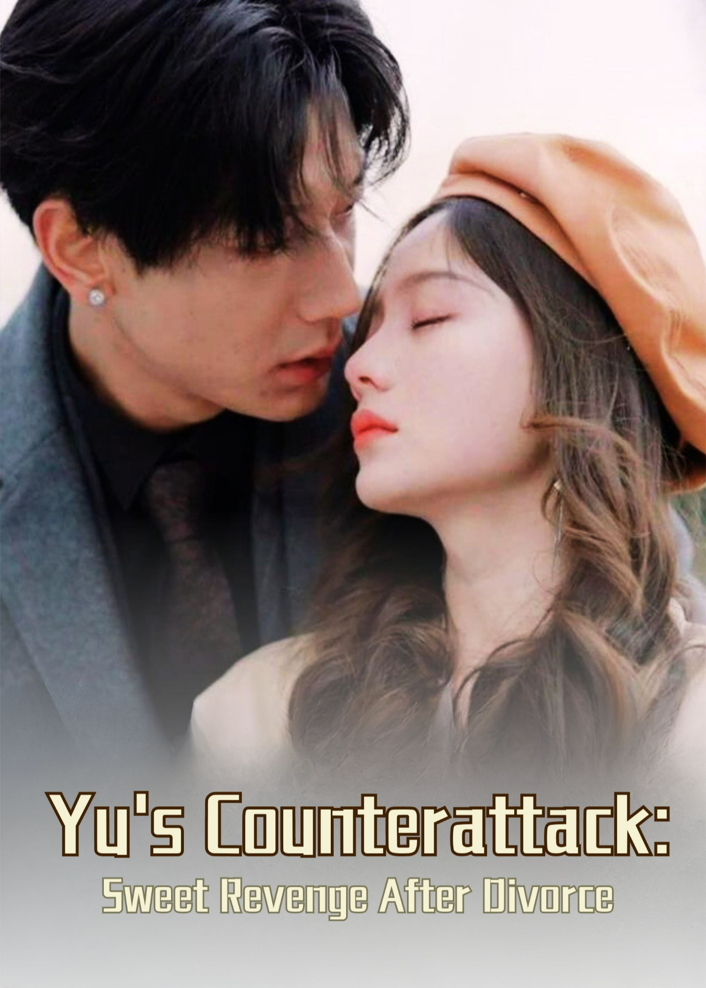 Yu's Counterattack: Sweet Revenge After Divorce poster