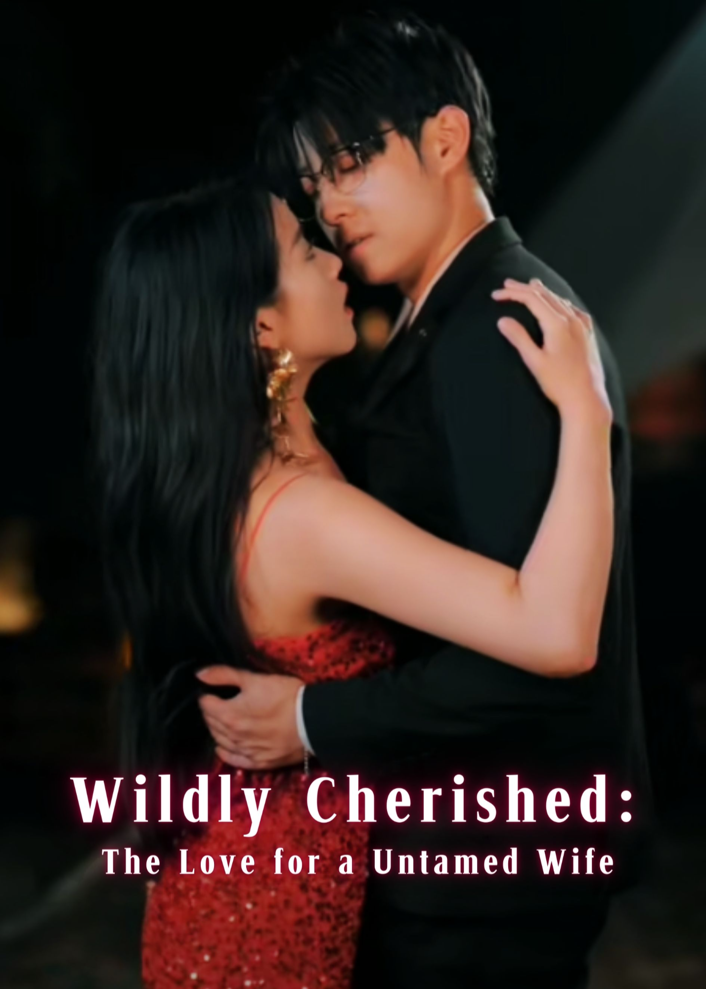 Wildly Cherished: The Love for a Untamed Wife poster