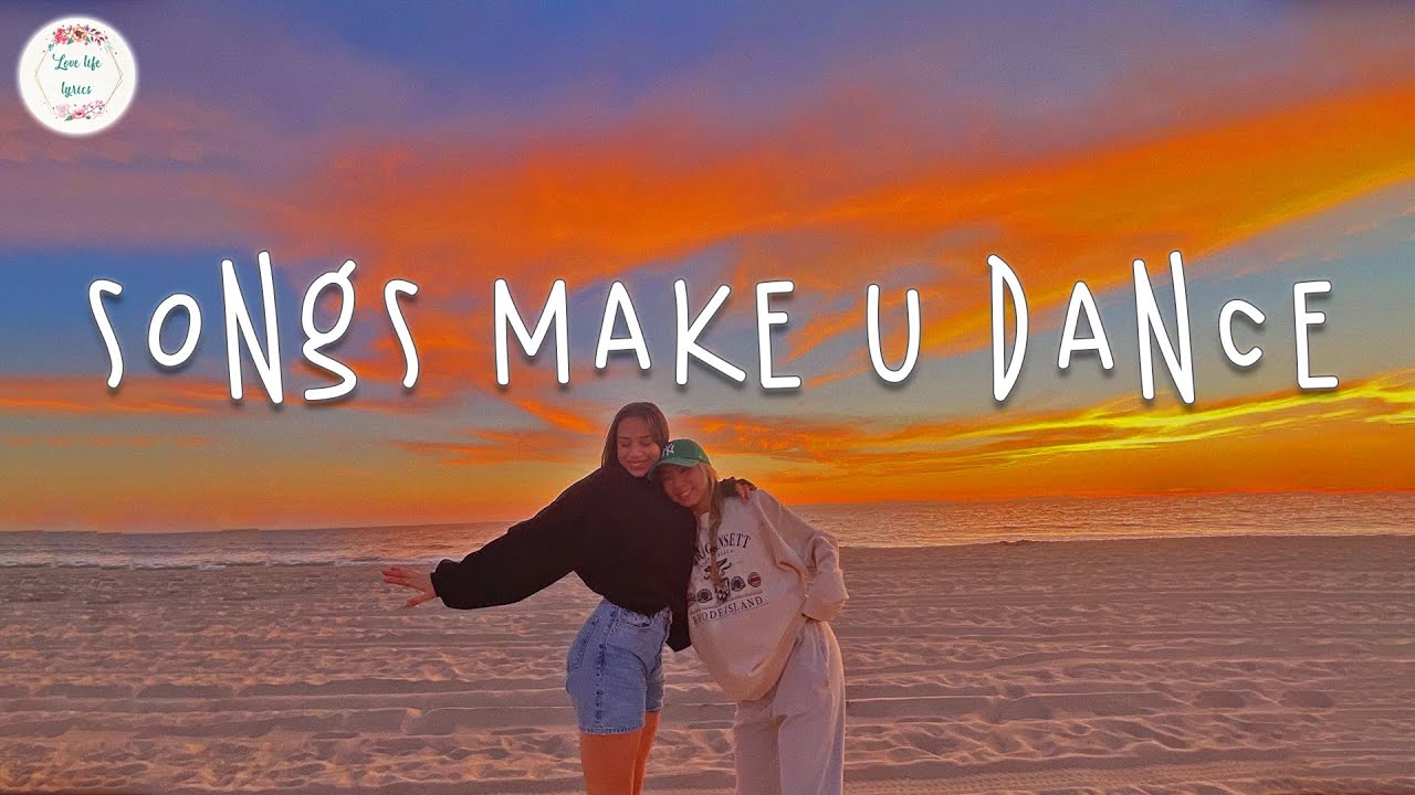 Best songs that make you dance 2023 π Dance playlist ~ Songs to sing & dance