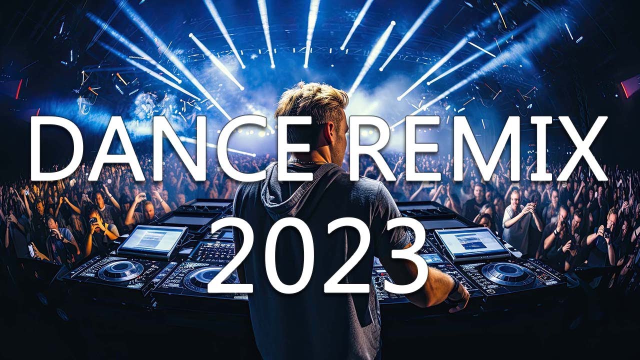 DANCE PARTY SONGS 2023 - Mashups & Remixes Of Popular Songs - DJ Remix Club Music Dance Mix 2023
