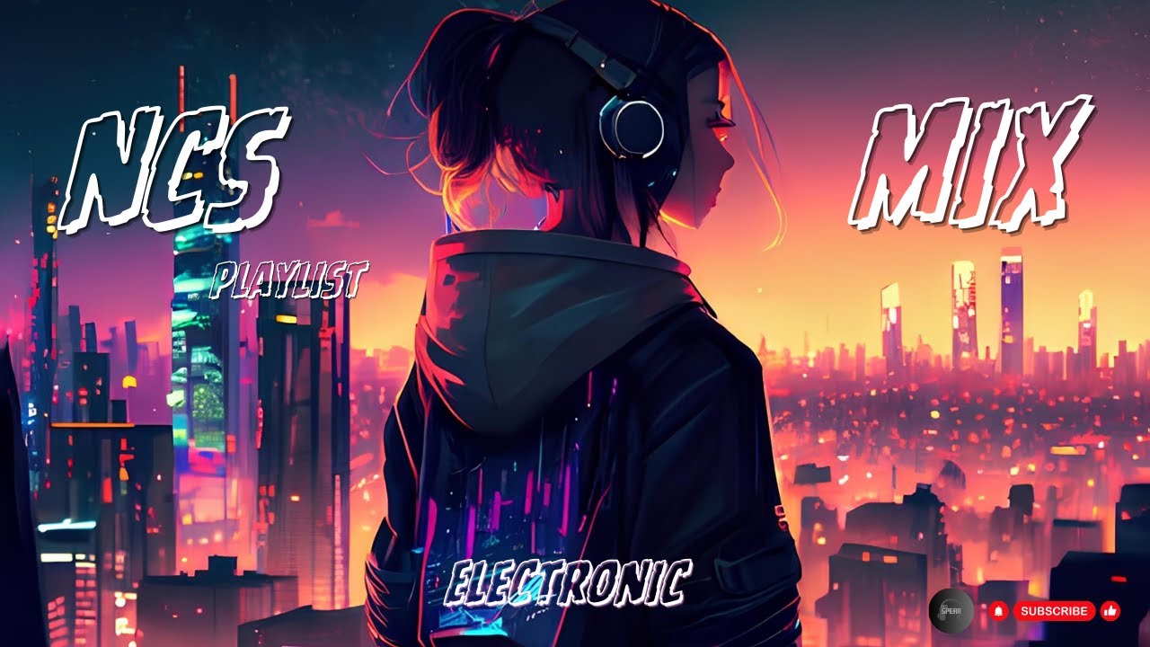 [PLAYLIST] NCS⚪Electronic Legend music MIX (Nocopyrightsounds Electronic Legend music MIX)