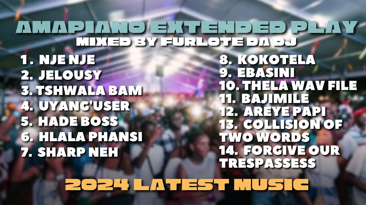 AMAPIANO EXTENDED MIX| EBASINI| SHARP NEH| UYANG'USER|HADE BOSS|AREYE PABI & MORE 2024 HITS BY FURLO