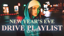 New Year’s Eve Drive Playlist / 2023-2024
