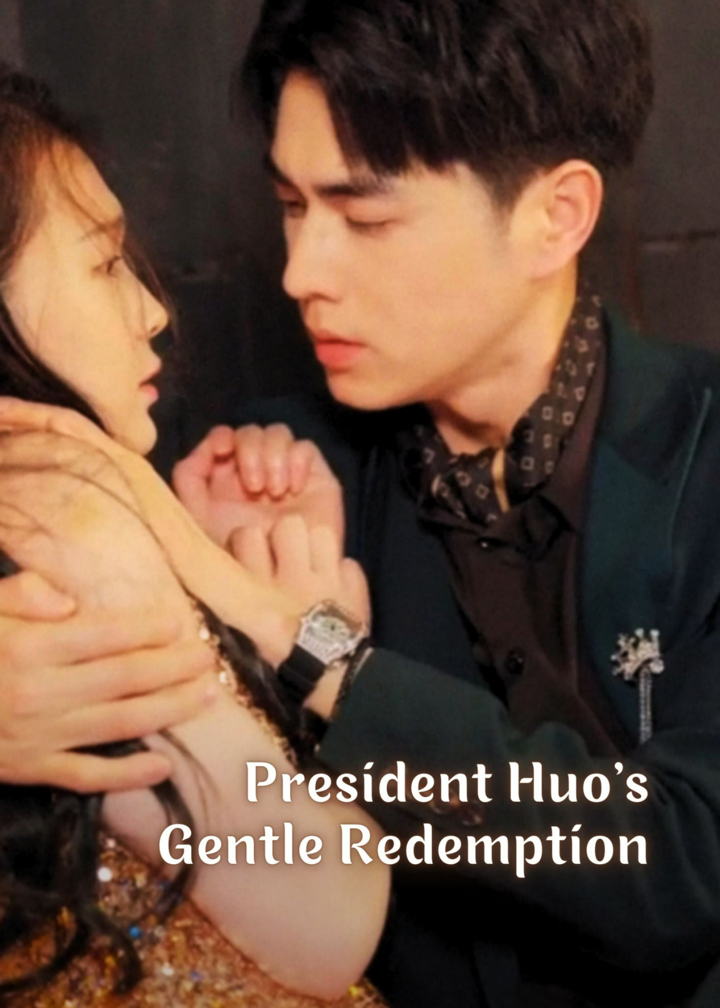 President Huo's Gentle Redemption poster