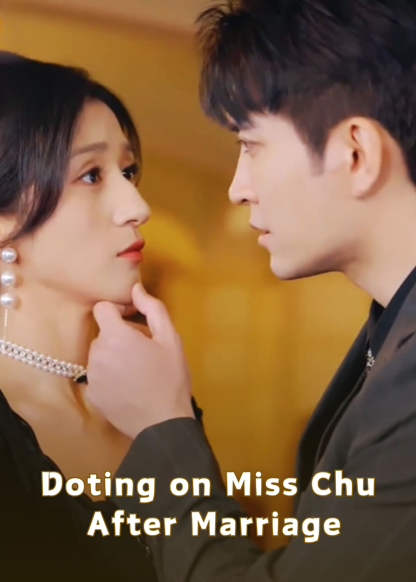 Doting on Miss Chu After Marriage poster
