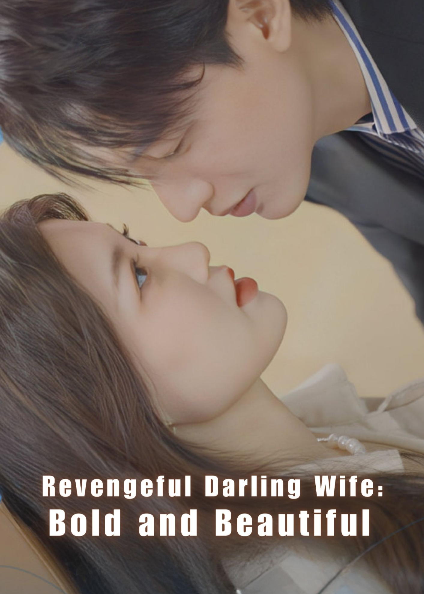 Revengeful Darling Wife: Bold and Beautiful poster