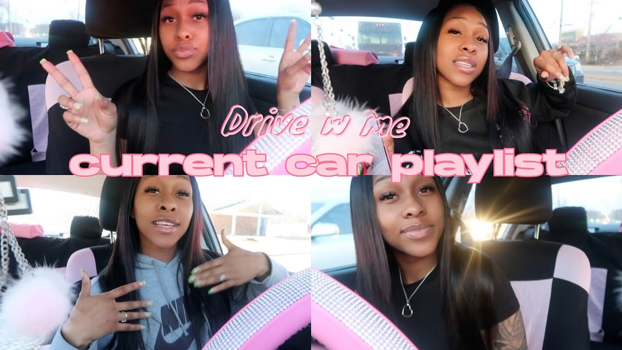 my current car playlist ( drive with me )