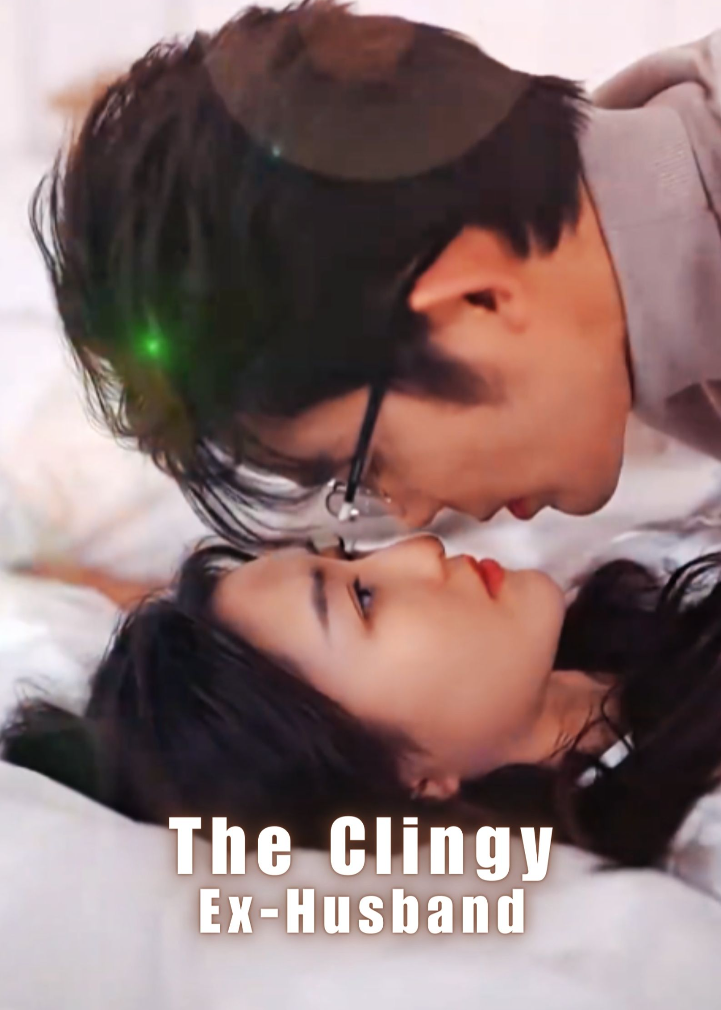 The Clingy Ex-Husband poster