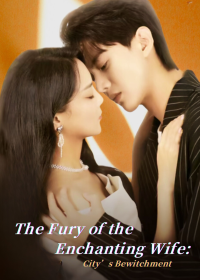 The Fury of the Enchanting Wife: City’s Bewitchment
