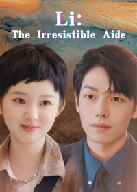 Li: The Irresistible Aide