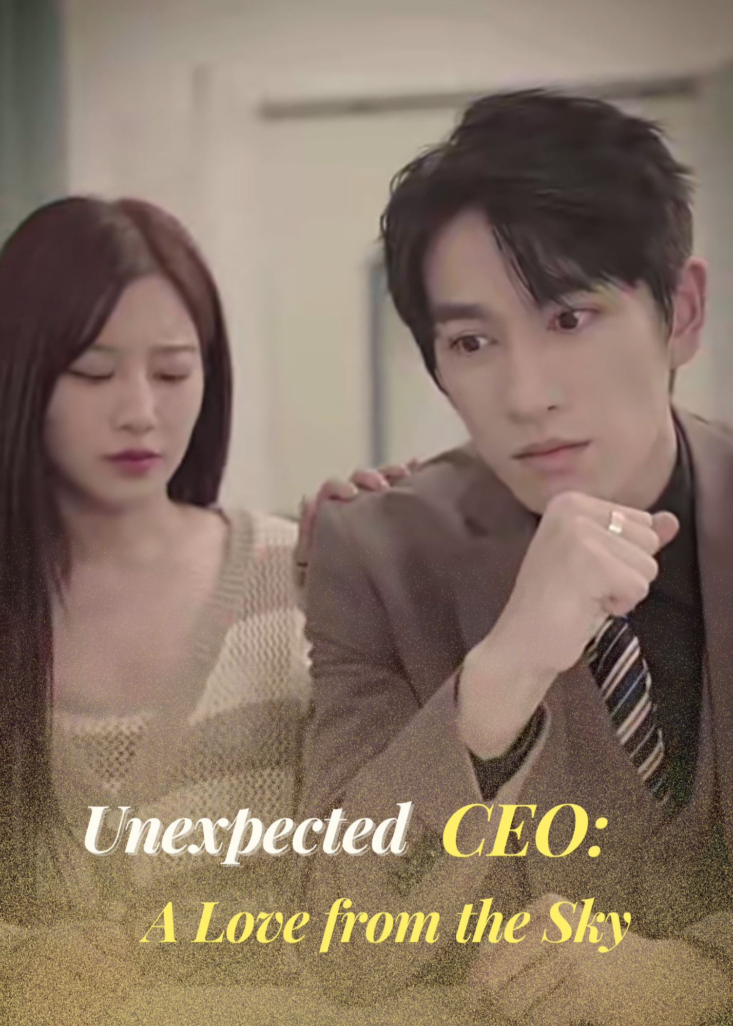 Unexpected CEO: A Love from the Sky poster