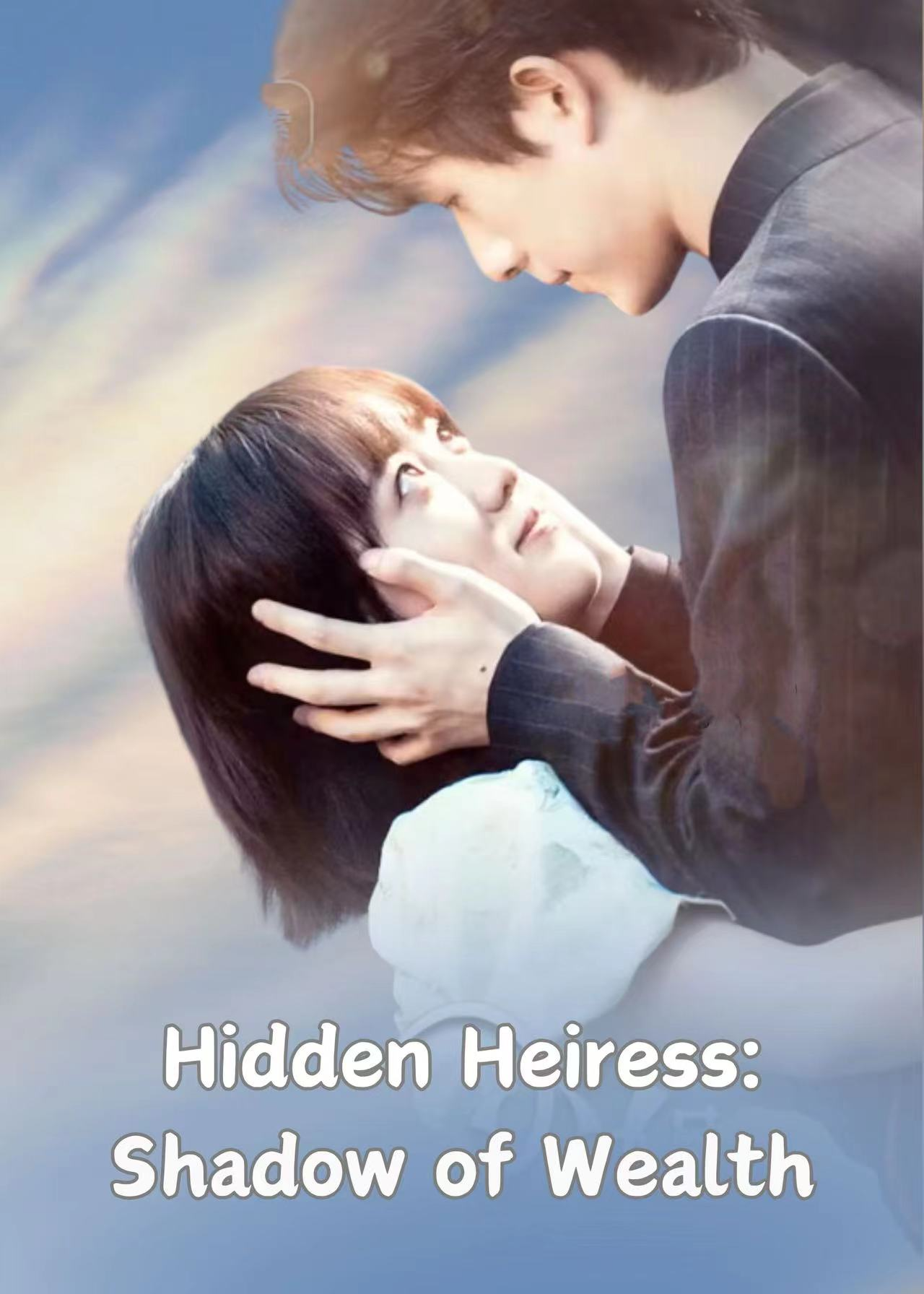Hidden Heiress: Shadow of Wealth poster