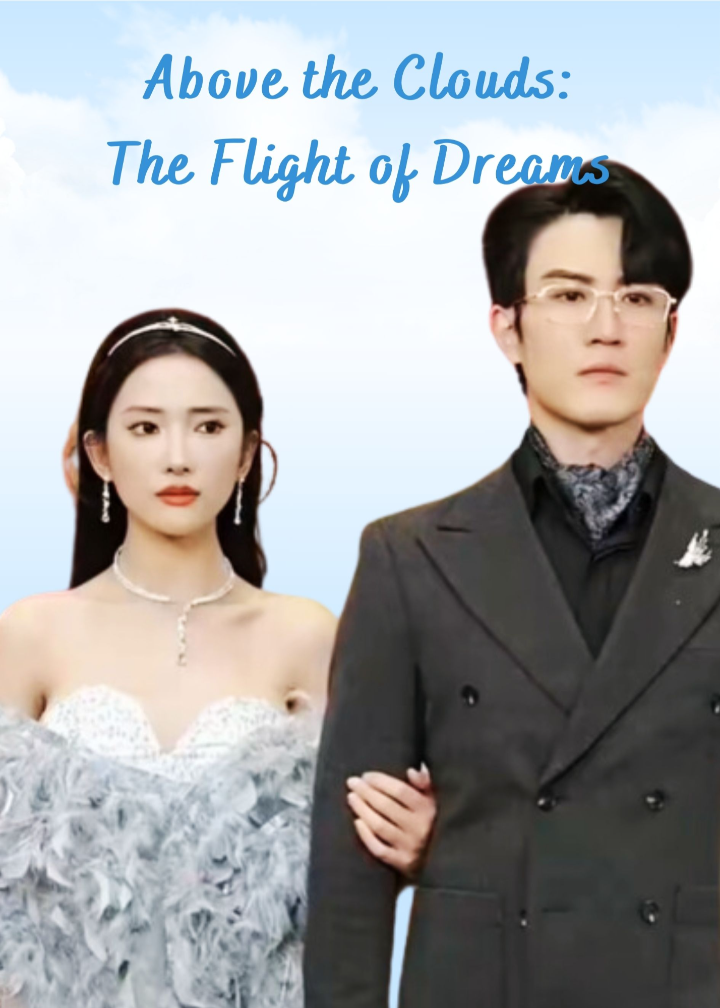 Above the Clouds: The Flight of Dreams poster