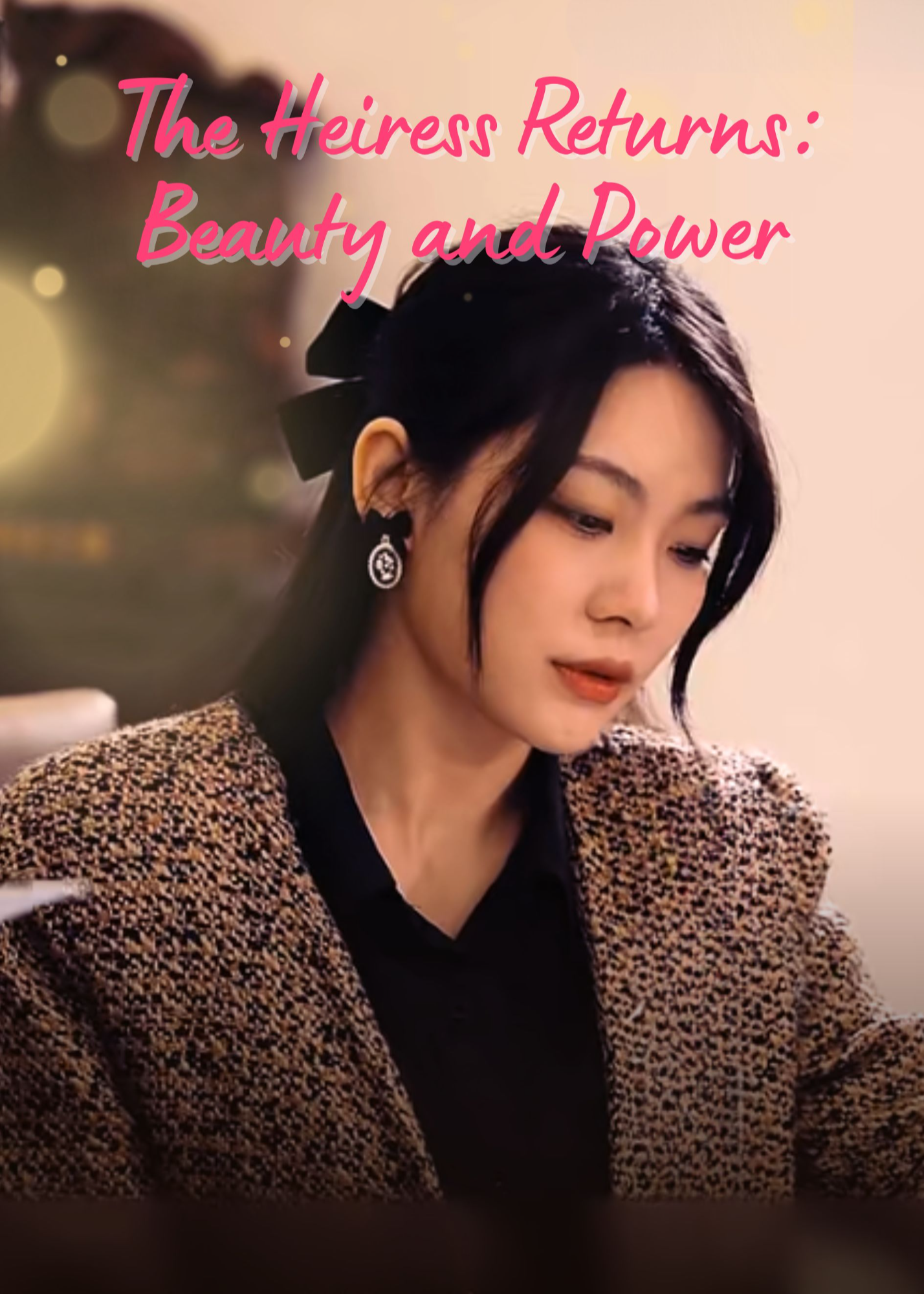 The Heiress Returns: Beauty and Power poster