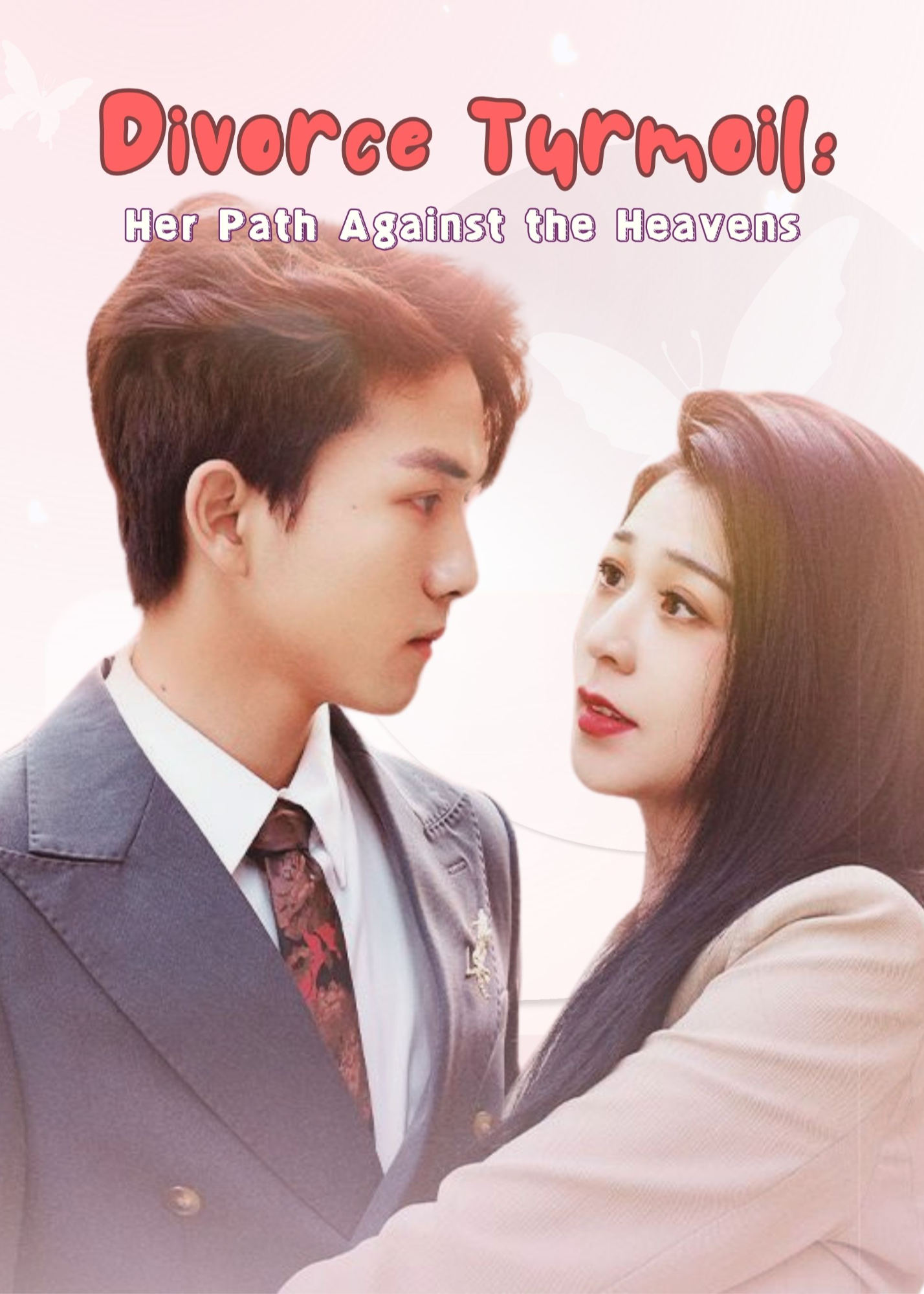 Divorce Turmoil: Her Path Against the Heavens poster