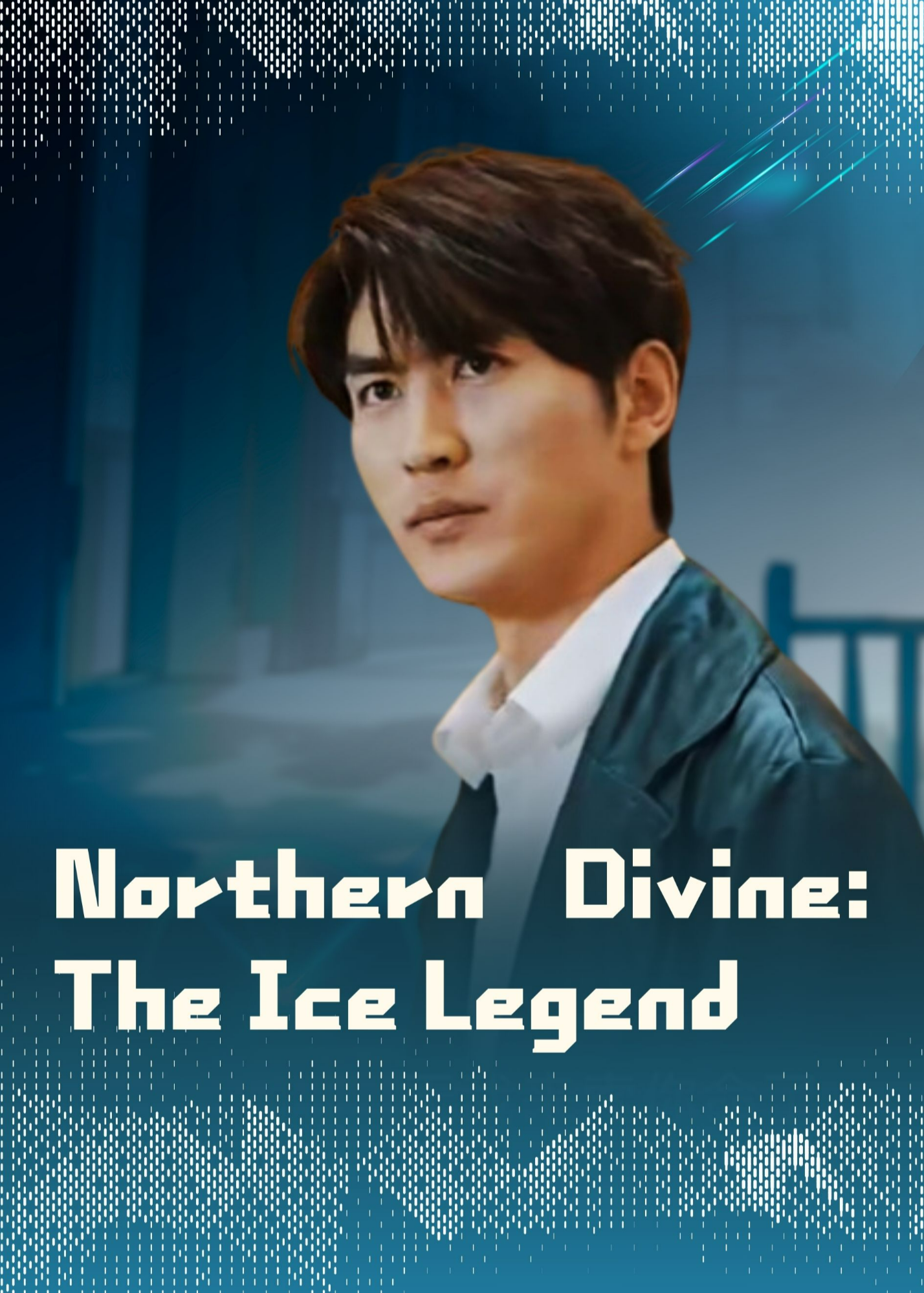 Northern Divine: The Ice Legend poster
