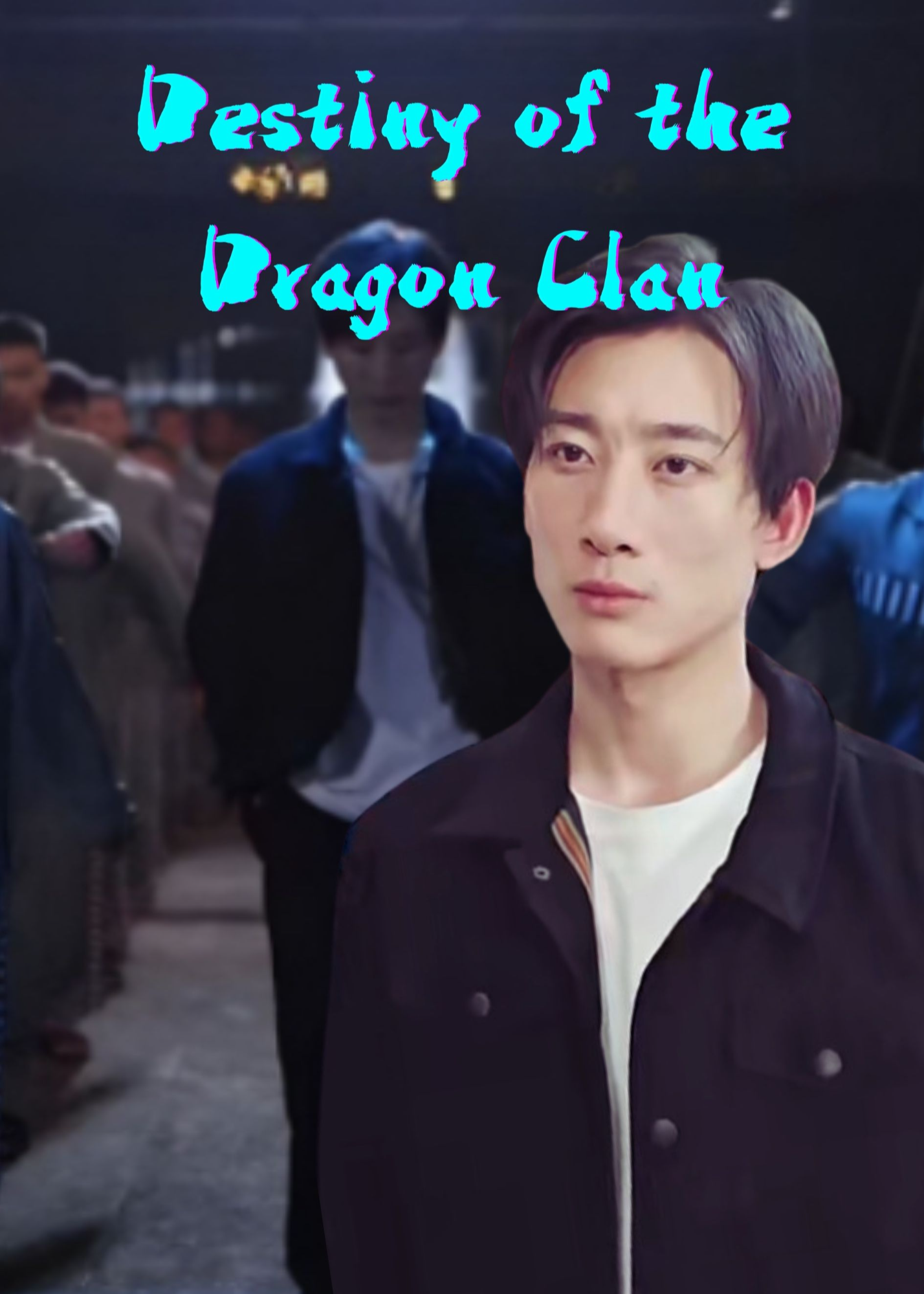 Destiny of the Dragon Clan poster