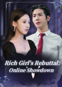Rich Girl's Rebuttal: Online Showdown