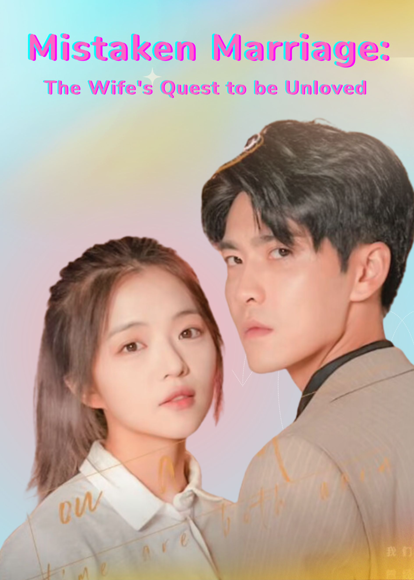 Mistaken Marriage: The Wife's Quest to be Unloved poster
