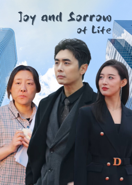 Joy and Sorrow of Life