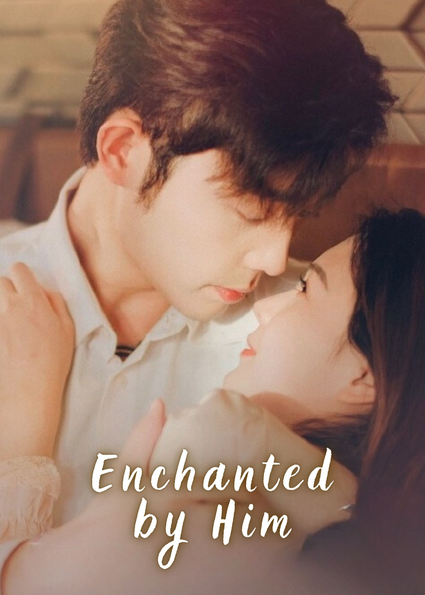 Enchanted by Him poster