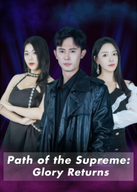 Path of the Supreme: Glory Returns