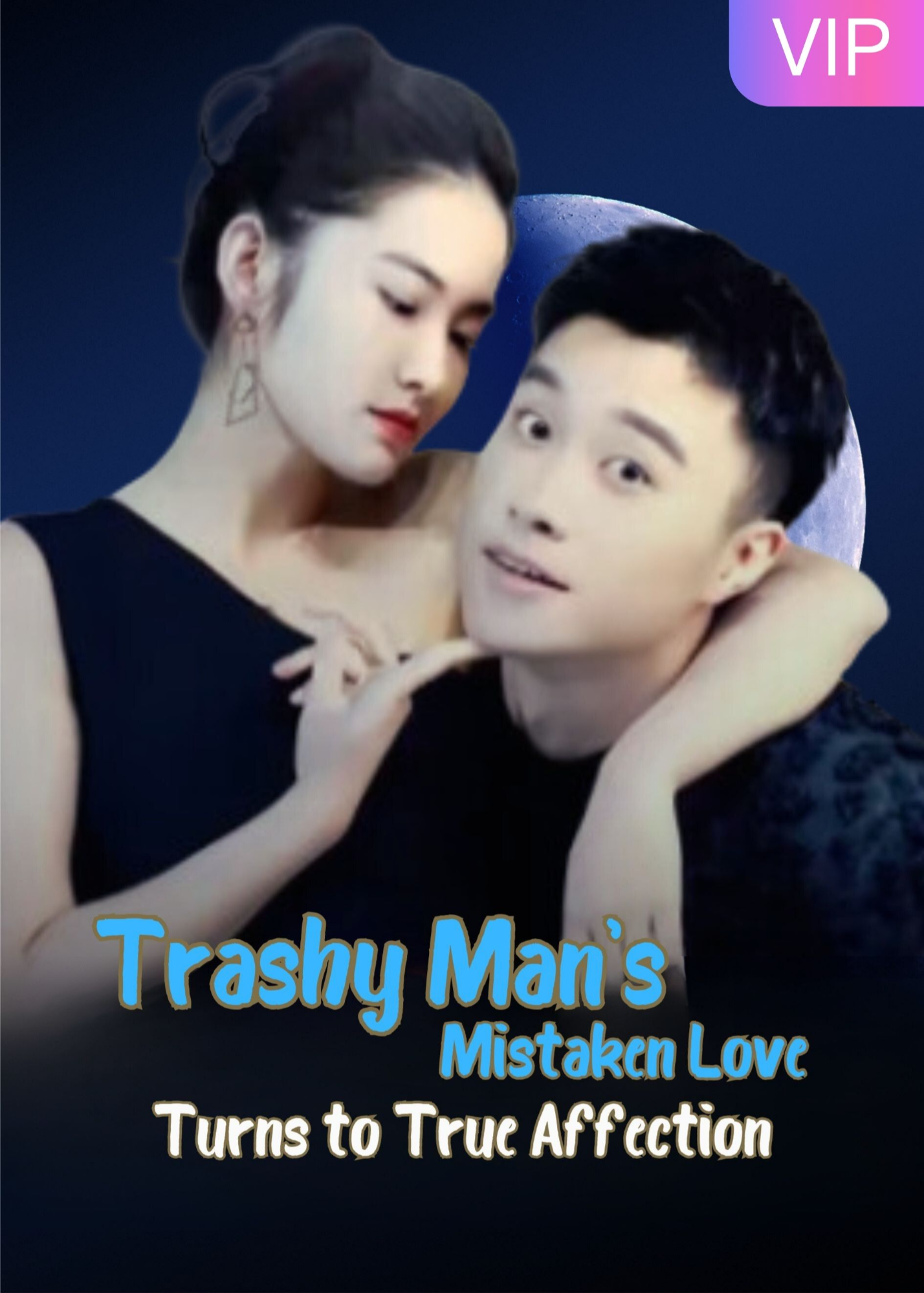Trashy Man's Mistaken Love Turns to True Affection poster