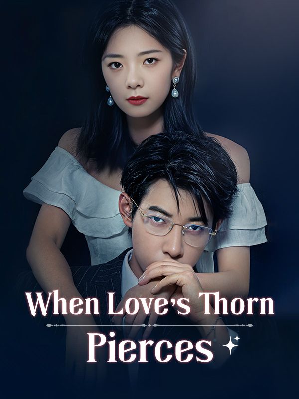 When Love's Thorn Pierces poster