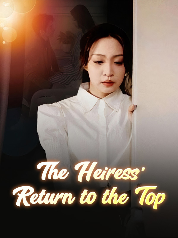 The Heiress' Return to the Top poster