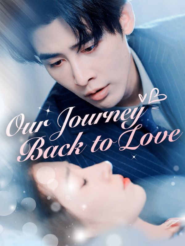 Our Journey Back to Love poster