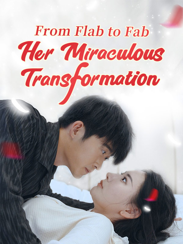 From Flab to Fab: Her Miraculous Transformation poster