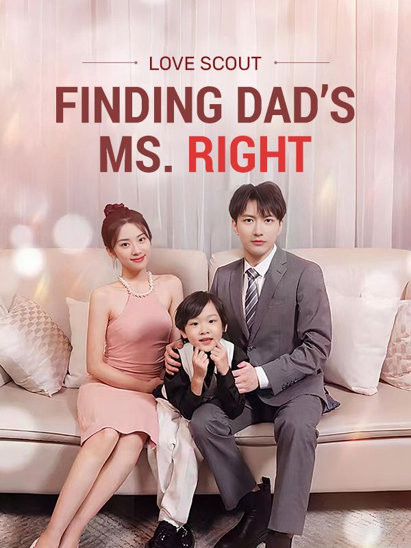 Love Scout: Finding Dad's Ms. Right poster
