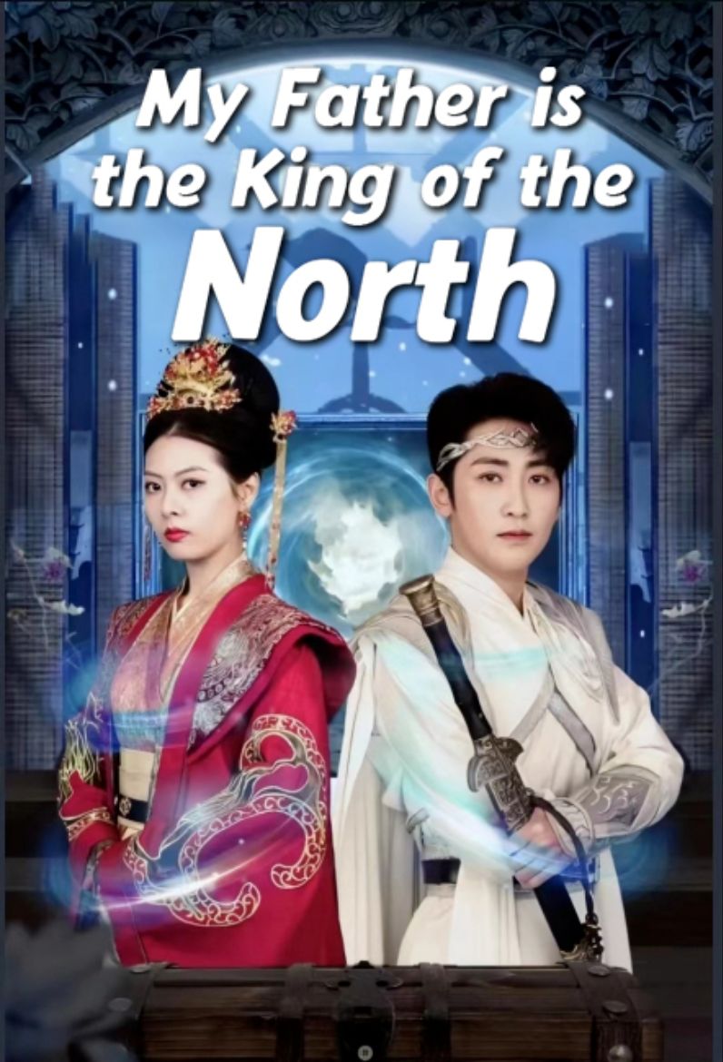 My Father is the King of the North poster