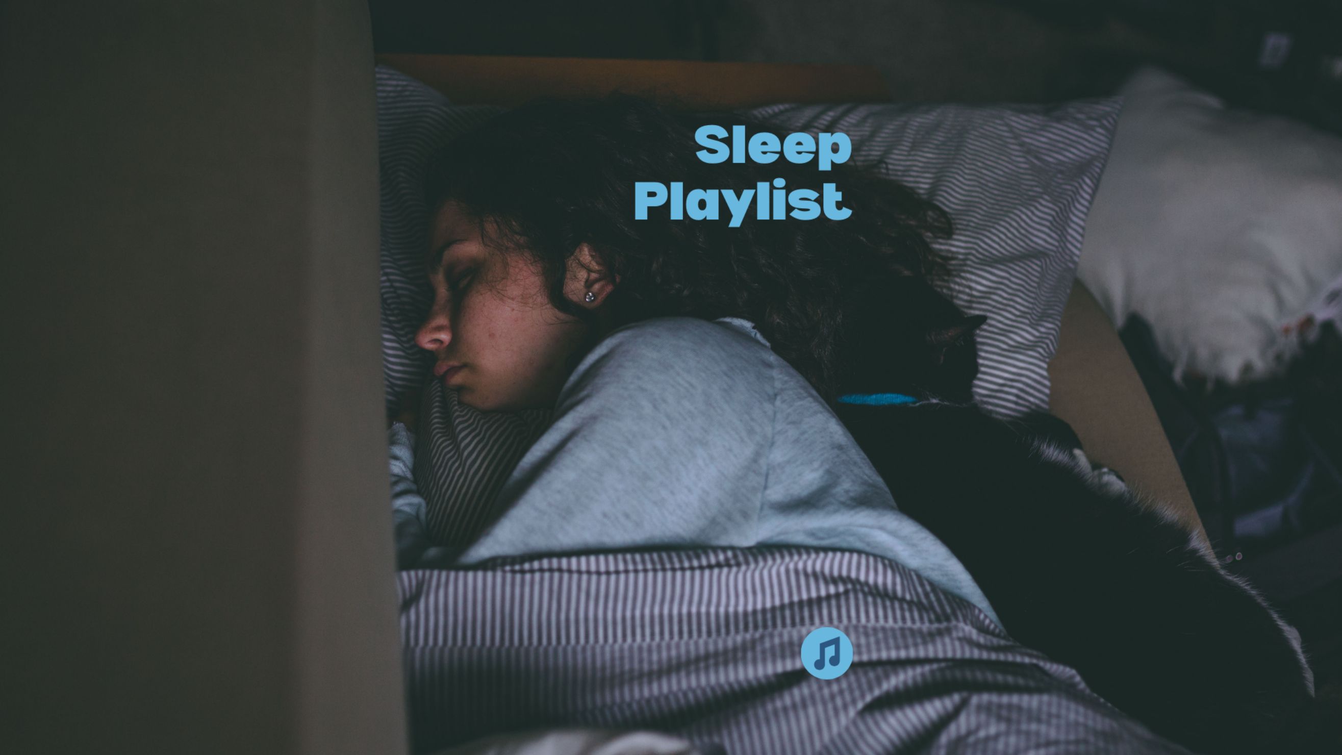 Sleep Playlist