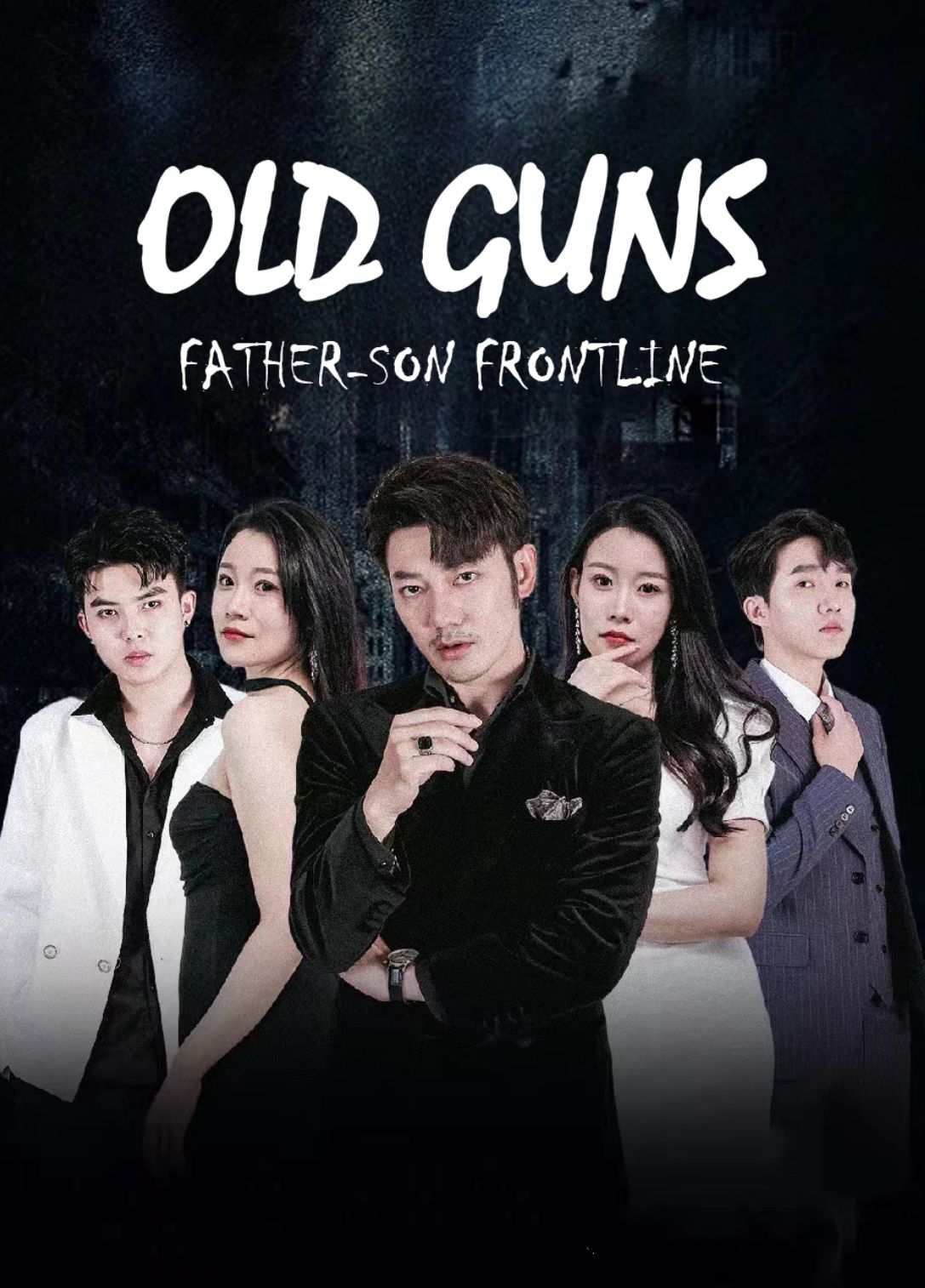 Old Guns：Father-Son Frontline poster