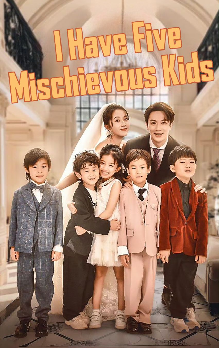 I Have Five Mischievous Kids poster