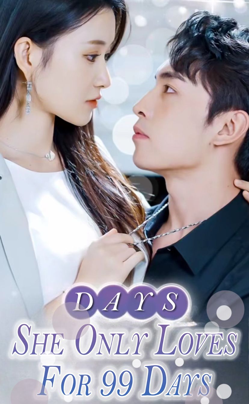 The Lady Only Loves for 99 Days poster