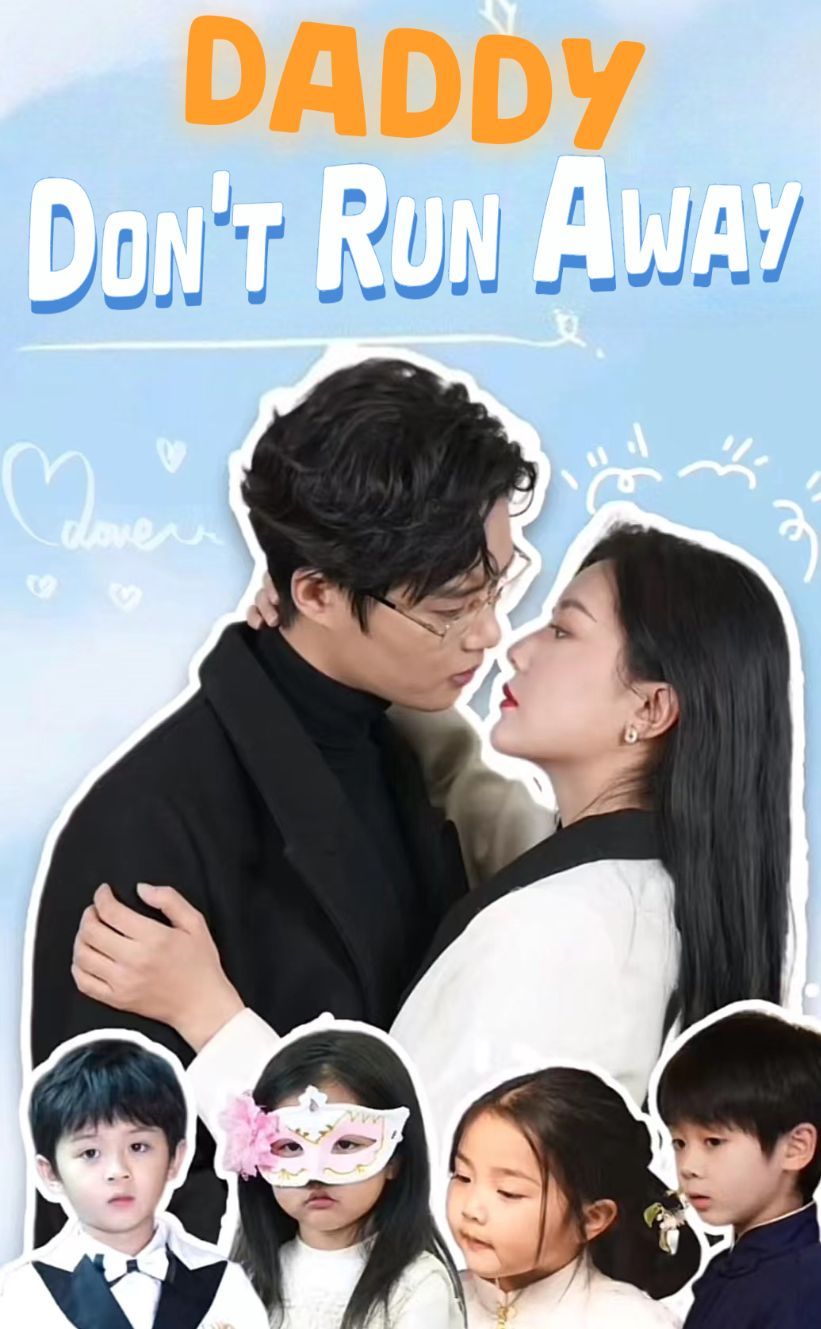 Daddy, Don't Run Away poster