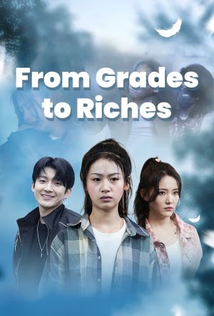 From Grades to Riches