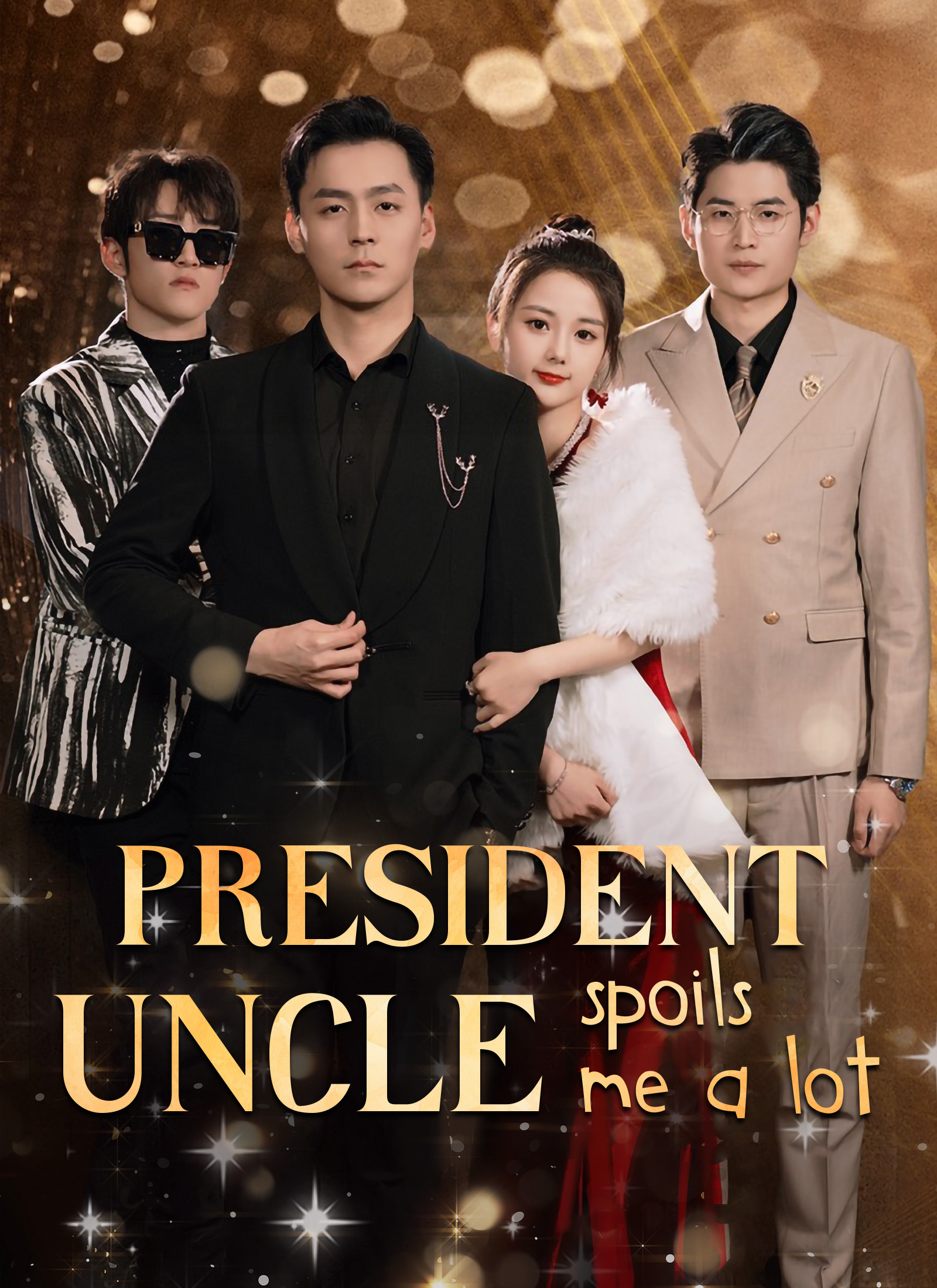 President Uncle Spoils Me a Lot poster
