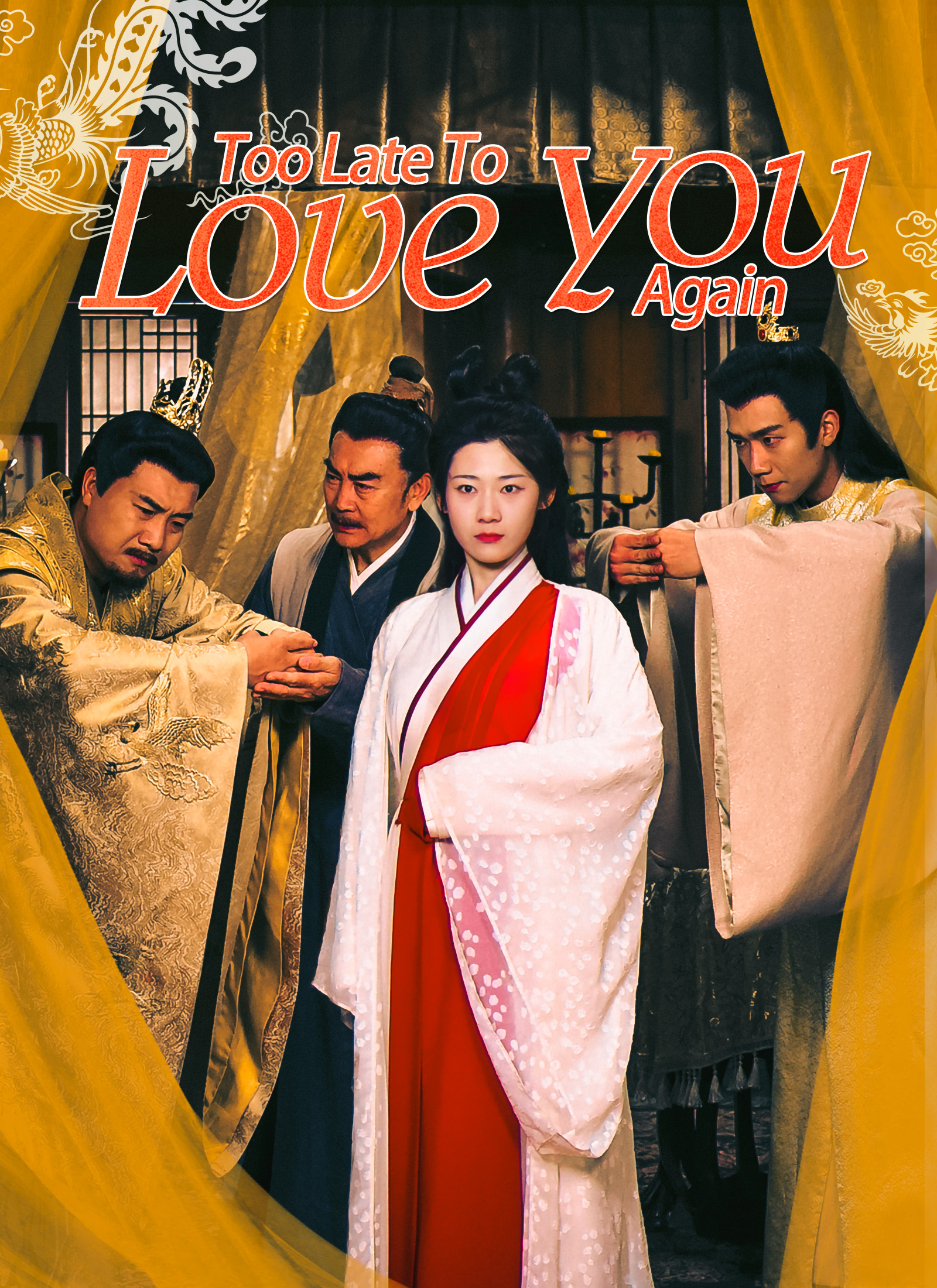 Too Late To Love You Again poster