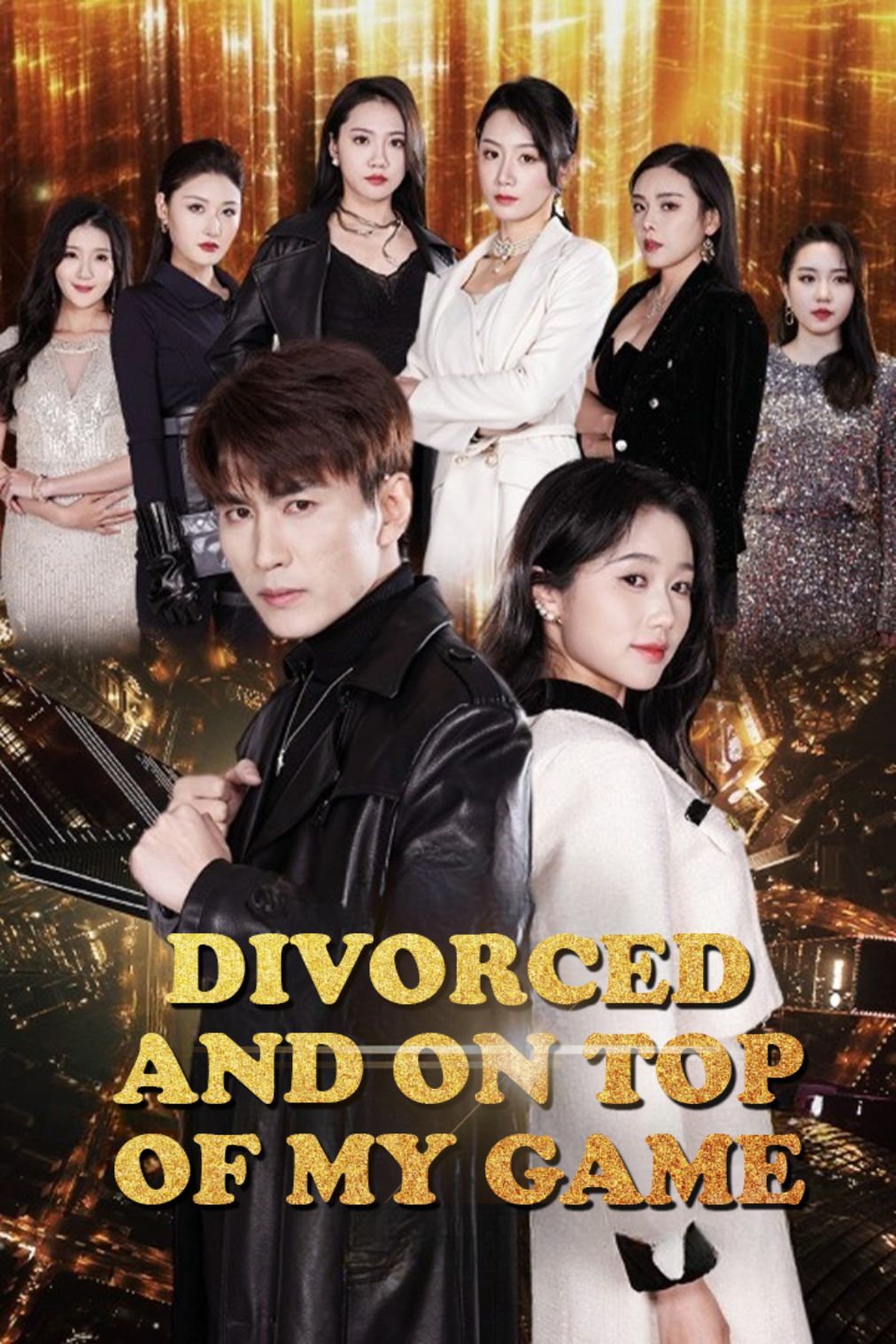 Divorced and on the top of my game poster