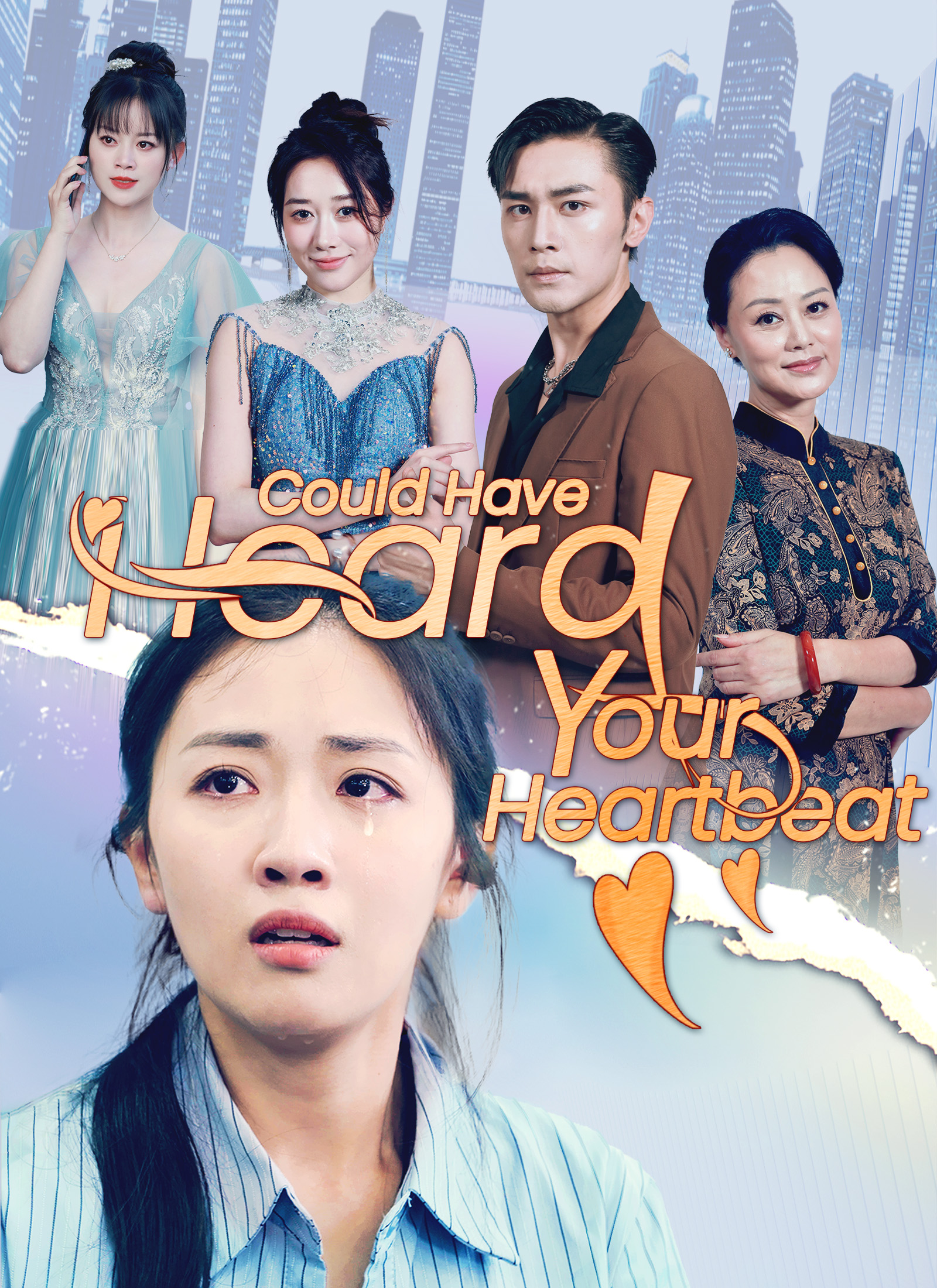 Could Have Heard Your Heartbeat poster