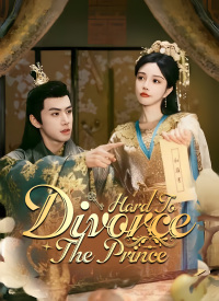 Hard To Divorce The Prince