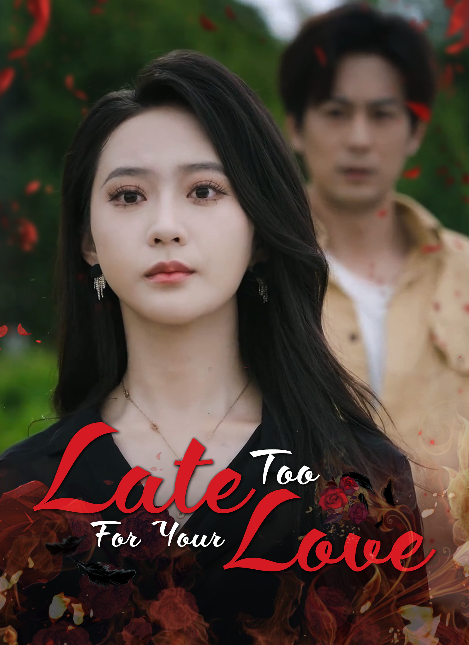 Too Late For Your Love poster