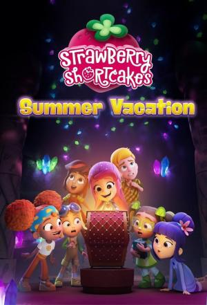 Strawberry Shortcake's Summer Vacation [Version française]