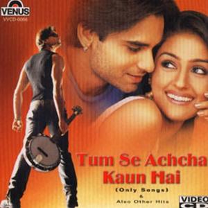 Tum Se Achcha Kaun Hai [Hindi]