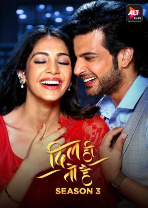 Dil Hi Toh Hai [Hindi] S1-S3
