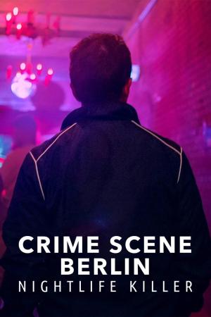 Crime Scene Berlin: Nightlife Killer [Version française]